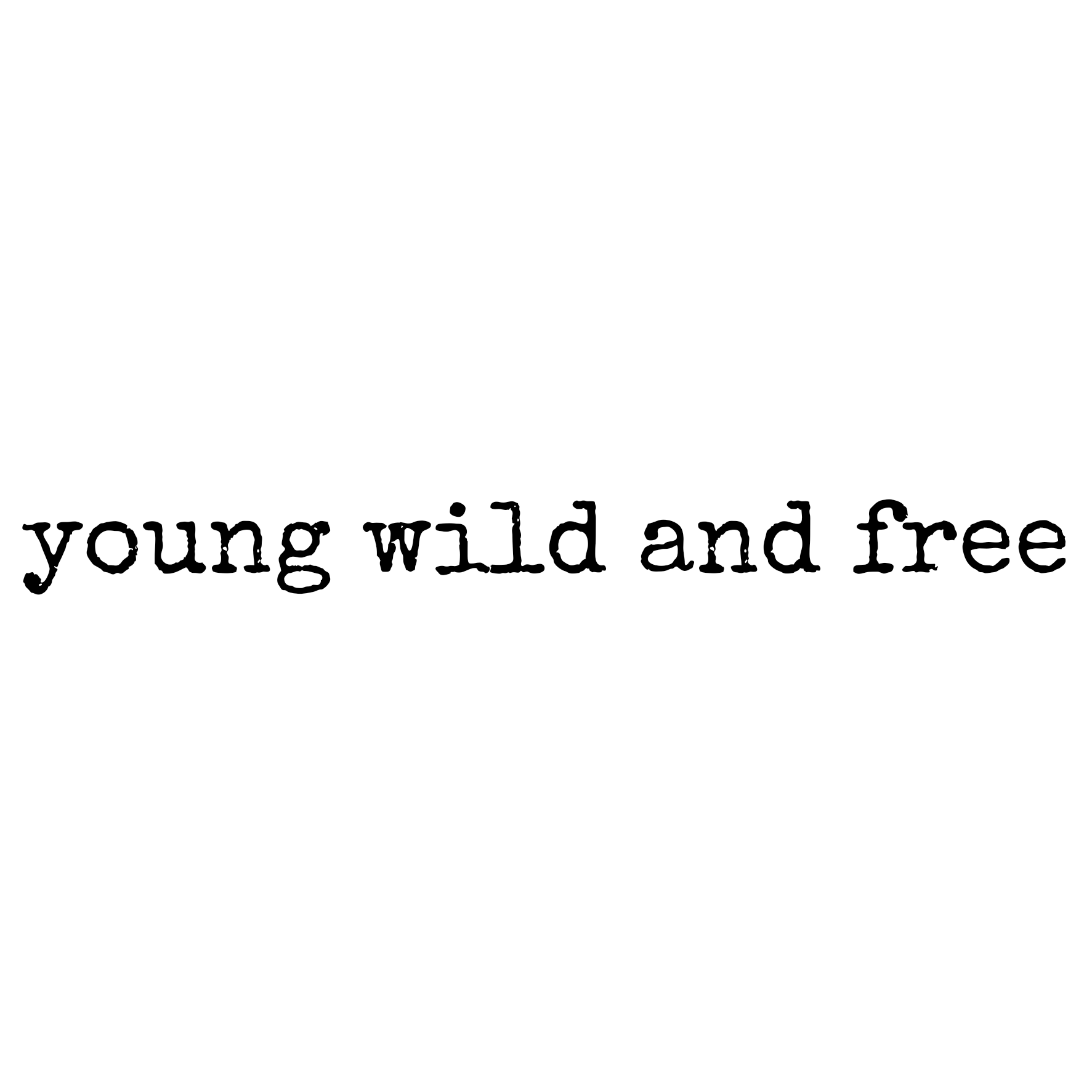 young wild and free sticker by username250798582013102
