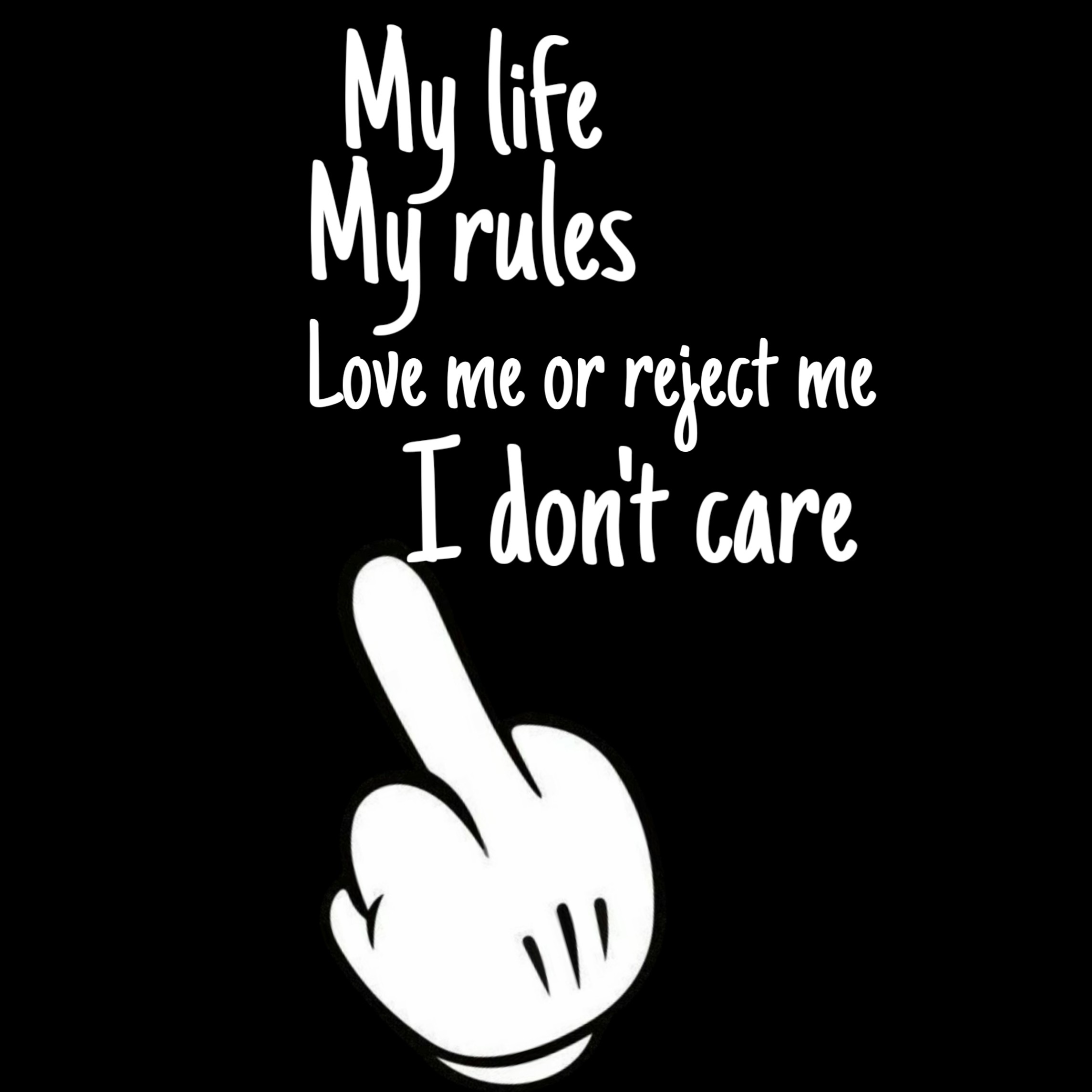 Quotes Mylife Myrules Loveme Or Image By Eglee