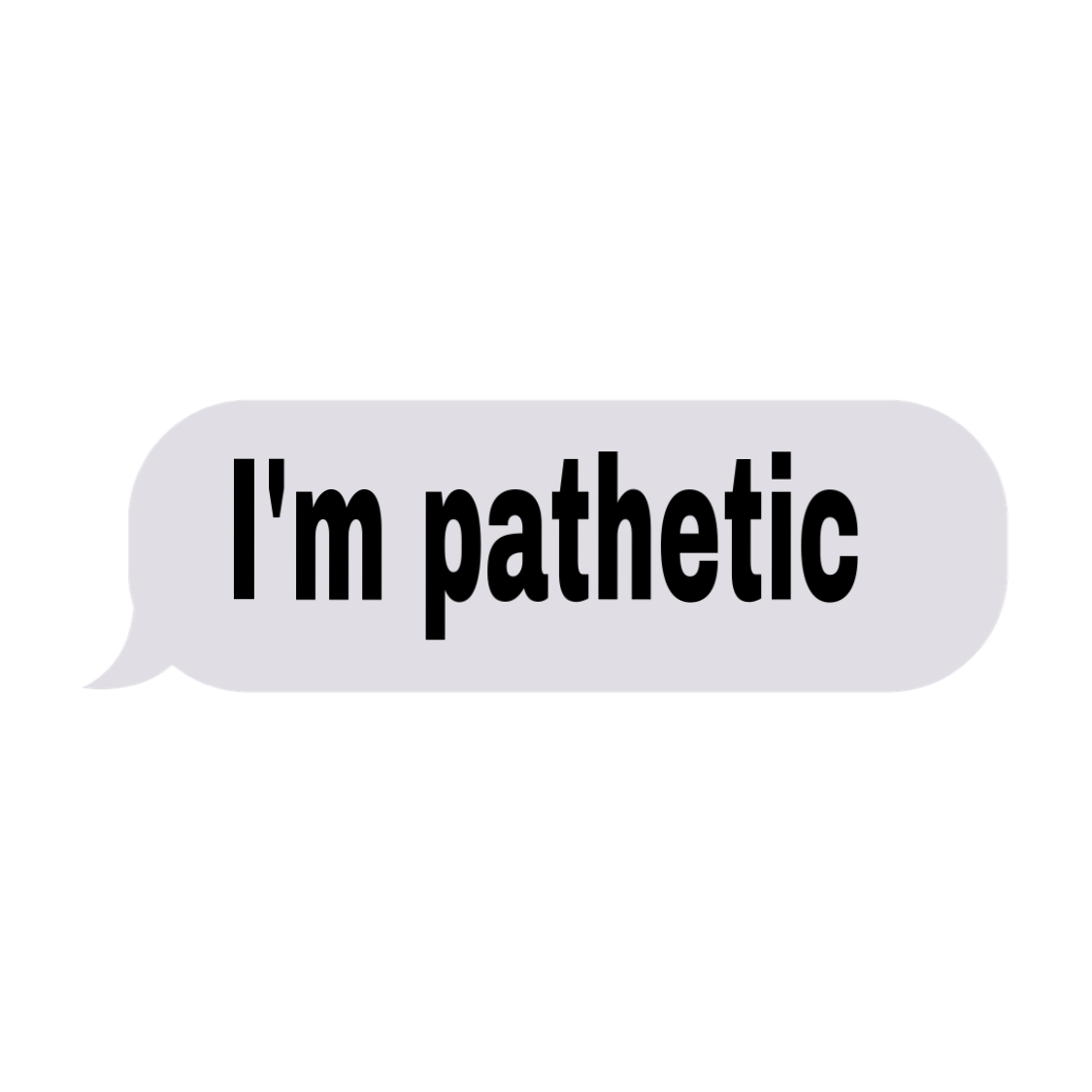 pathetic-freetoedit-pathetic-sticker-by-kaylasinger5