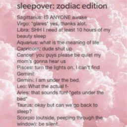 zodiacsigns sleepover facts clouds aesthetic fyp