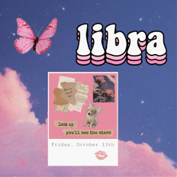 libra pink butterfly hearts zodiac star constellations friday fridaythe13th puppy golden paper happy smiley interesting trending art popular viral fyp stars beauty clouds dream dreamy freetoedit echoroscopes horoscopes