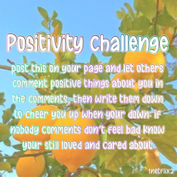positivitychallenge positivityonly positive positivity
