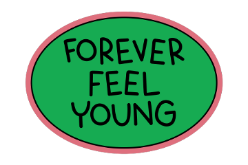 foreverfeelyoung young feeling forever green pink badge circle oval text quote aesthetic boldcolors brightcolors colorful freetoedit