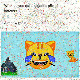 cat meowntain confetti googleassistantjoke freetoedit