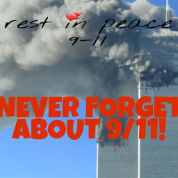 911 twintowers neverforget911 neverforget picsart freetoedit local