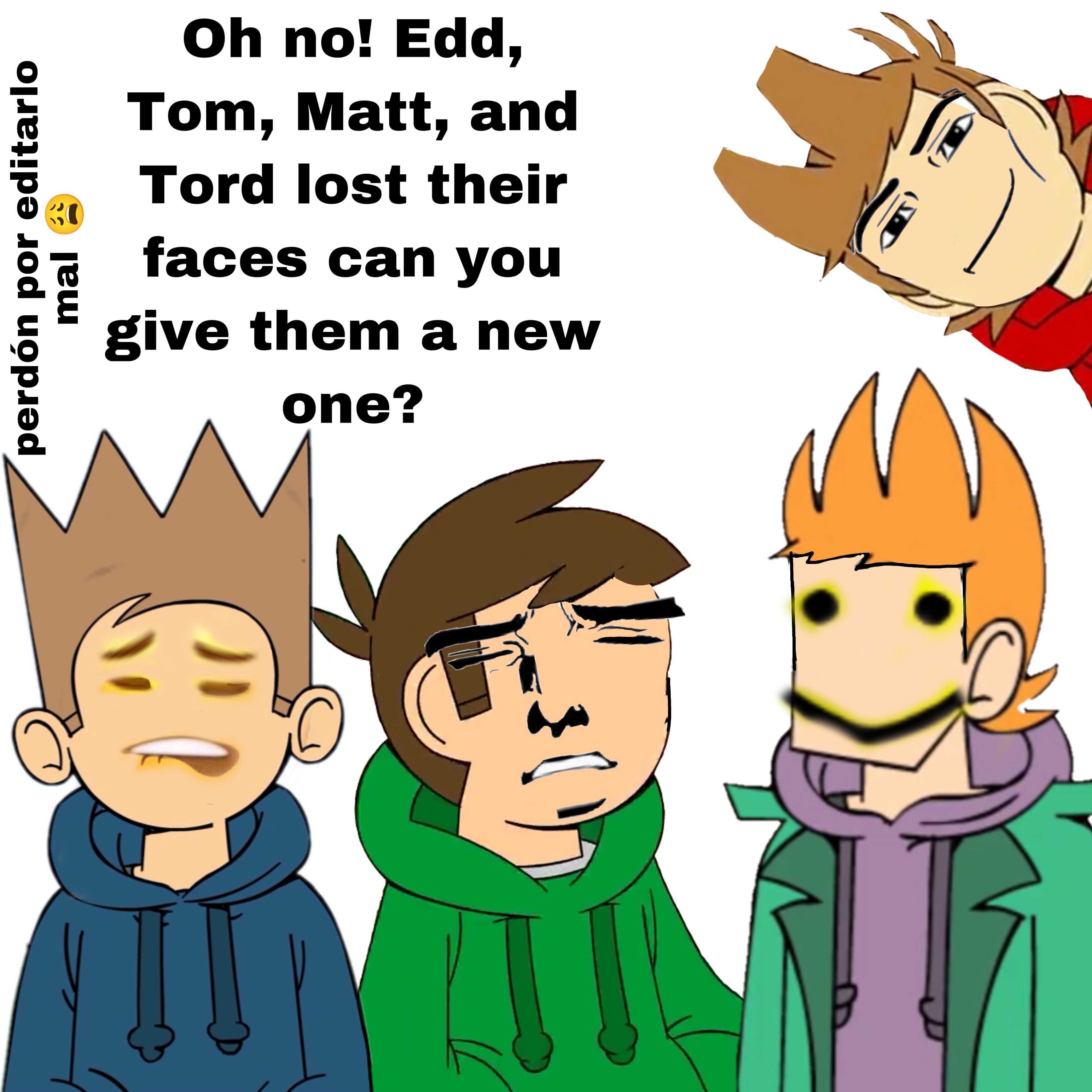 Tom matt any one, Eddsworld spam(co authors wanted)