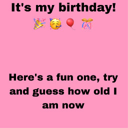 freetoedit birthday socool imcoolnow yay mybirthday